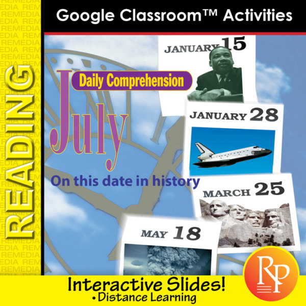 Google Classroom Activities: July Daily Comprehension