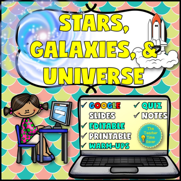 Stars, Galaxies, and Universe Google Slides