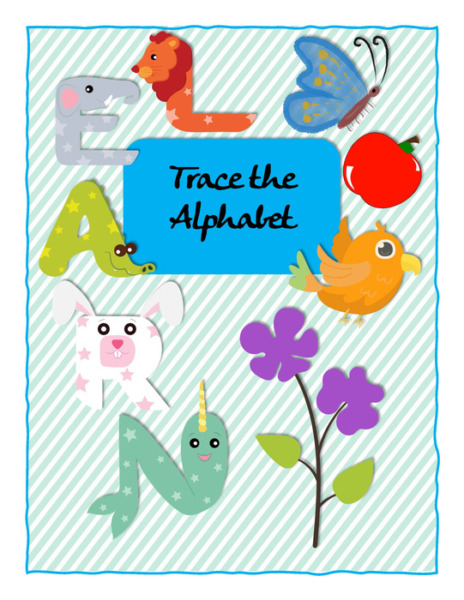 Trace the Alphabet, For Toddlers: Practice Line Tracing, Pencil Control to Trace and Write ABC Letters