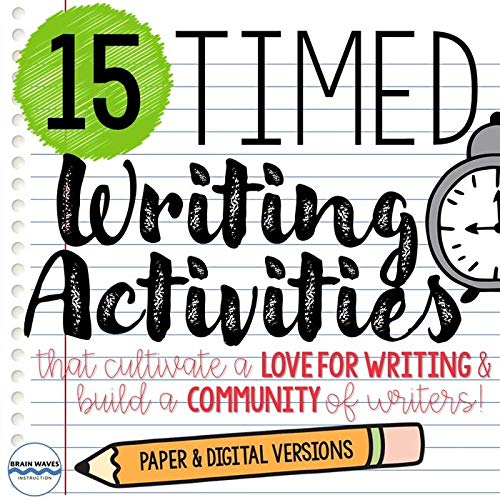 Timed Writing Activities – 15 Writing Prompts for Writing Units, Warm-Ups, Bell Ringers or Writing Practice