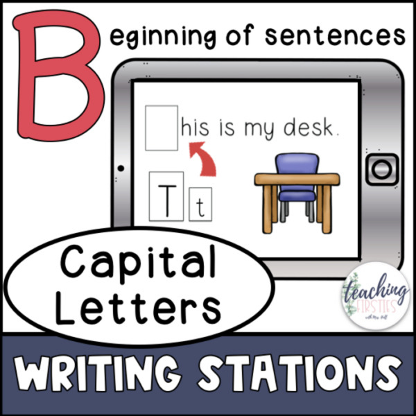 Writing Stations – Capital Letters – Beginning Capitalization