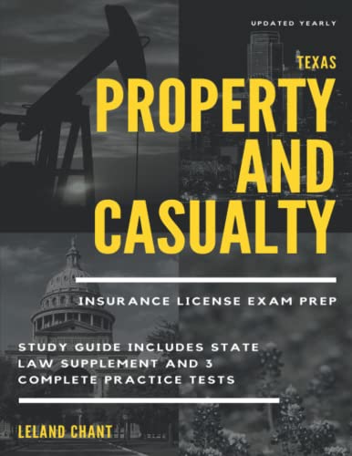 Texas Property and Casualty Insurance License Exam Prep: Study Guide Includes State Law Supplement and 3 Complete Practice Tests Updated Yearly