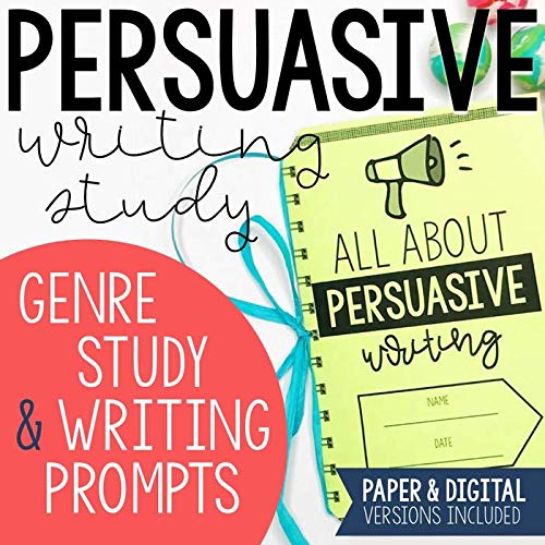 Persuasive Writing Study – Lessons for Teaching Persuasive Writing – Writing Workshop Lessons including persuasive techniques, propaganda, ethos, logos, and pathos, and the writing process