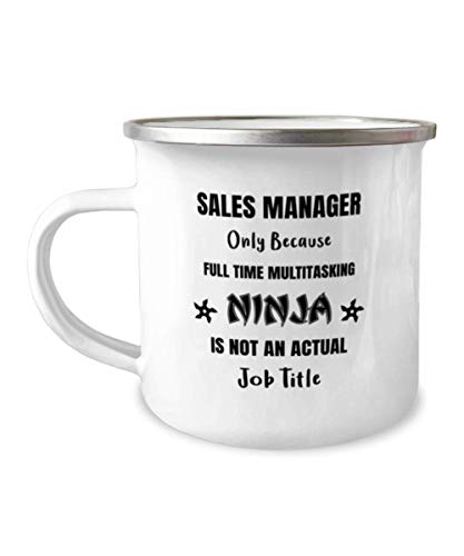 Sales Manager Multitasking Ninja, Funny Sales Manager Ninja Shuriken Camping Outdoor Coffee Mug, Birthday Christmas 12oz Enamel Travel Mug for Coworker