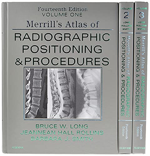 Merrill’s Atlas of Radiographic Positioning and Procedures – 3-Volume Set