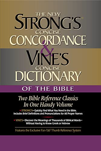 Strong’s Concise Concordance And Vine’s Concise Dictionary Of The Bible Two Bible Reference Classics In One Handy Volume | The Storepaperoomates Retail Market - Fast Affordable Shopping