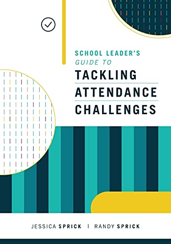 School Leader’s Guide to Tackling Attendance Challenges