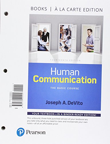 Human Communication: The Basic Course — Print Offer [Loose-Leaf] (14th Edition) (Books a la Carte)