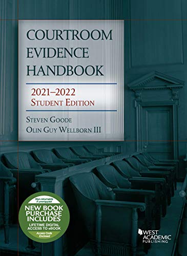 Courtroom Evidence Handbook, 2021-2022 Student Edition (Selected Statutes)