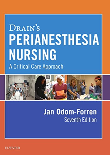Drain’s PeriAnesthesia Nursing