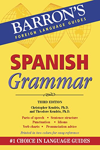 Spanish Grammar (Barron’s Grammar Series)