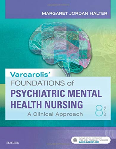 Varcarolis’ Foundations of Psychiatric-Mental Health Nursing