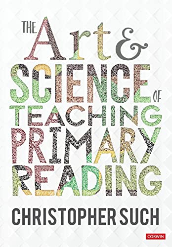 The Art and Science of Teaching Primary Reading (Corwin Ltd) | The Storepaperoomates Retail Market - Fast Affordable Shopping