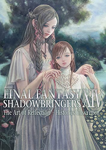 Final Fantasy XIV: Shadowbringers — The Art of Reflection -Histories Unwritten-