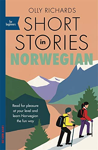 Short Stories in Norwegian for Beginners (Teach Yourself)
