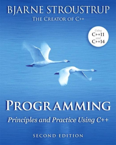 Programming: Principles and Practice Using C++ (2nd Edition)