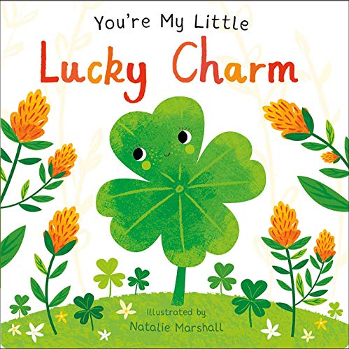 You’re My Little Lucky Charm