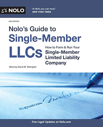 Nolo’s Guide to Single-Member LLCs: How to Form & Run Your Single-Member Limited Liability Company