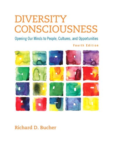 Diversity Consciousness: Opening Our Minds to People, Cultures, and Opportunities (Student Success 2015 Copyright)