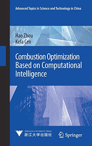 Combustion Optimization Based on Computational Intelligence (Advanced Topics in Science and Technology in China)