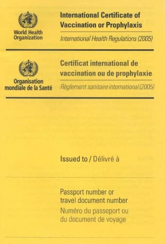 International Certificate of Vaccination with Vinyl Document Holder – World Health Organization Bilingual Version [cards] World Health Organization [Jan 01, 2007]