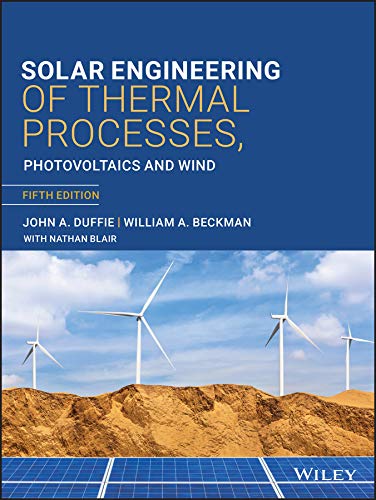 Solar Engineering of Thermal Processes, Photovoltaics and Wind: Photovoltaics and Wind