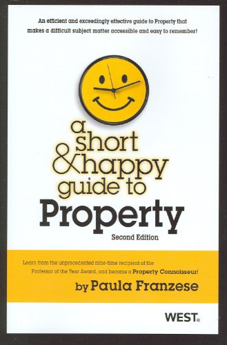 A Short & Happy Guide to Property, 2d (Short & Happy Guides)