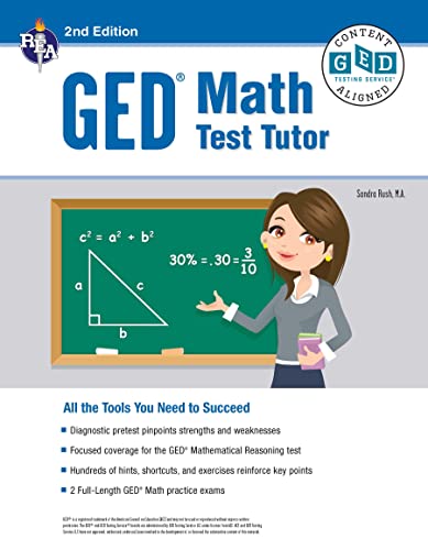 GED® Math Test Tutor, For the 2022-2023 GED® Test, 2nd Edition: All the Tools You Need to Succeed (GED® Test Preparation)