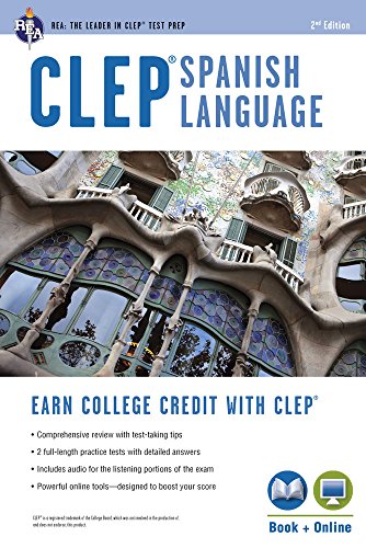 CLEP® Spanish Language Book + Online (CLEP Test Preparation) (English and Spanish Edition)