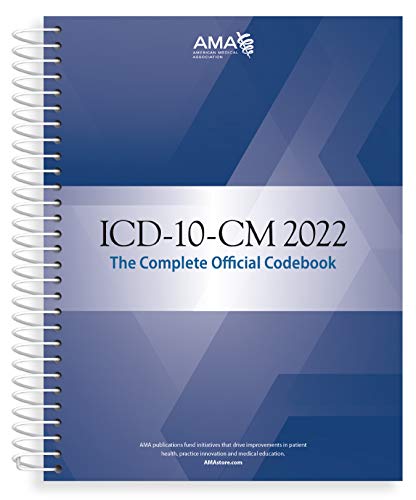 ICD-10-CM 2022: The Complete Official Codebook With Guidelines (ICD-10-CM The Complete Official Codebook)