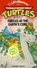 Teenage Mutant Ninja Turtles: Turtles at the Earth’s Core [VHS]