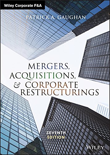 Mergers, Acquisitions, and Corporate Restructurings (Wiley Corporate F&A)