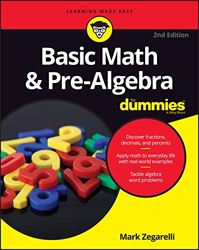 Basic Math & Pre-Algebra For Dummies (For Dummies (Lifestyle))