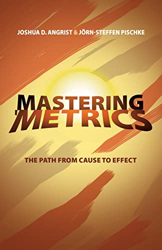 Mastering ‘Metrics: The Path from Cause to Effect