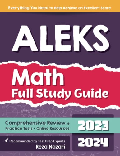 ALEKS Math Full Study Guide: Comprehensive Review + Practice Tests + Online Resources