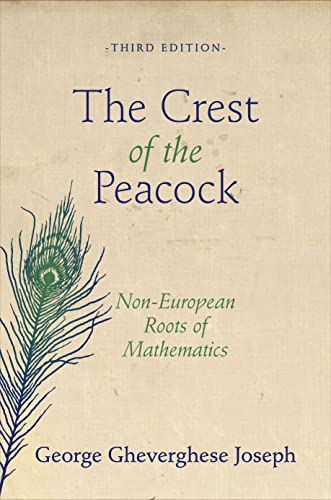 The Crest of the Peacock: Non-European Roots of Mathematics – Third Edition