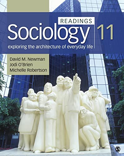 Sociology, Exploring the Architecture of Everyday Life: Readings