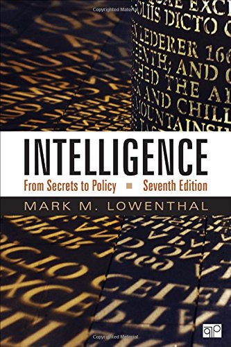 Intelligence; From Secrets to Policy 7th Edition