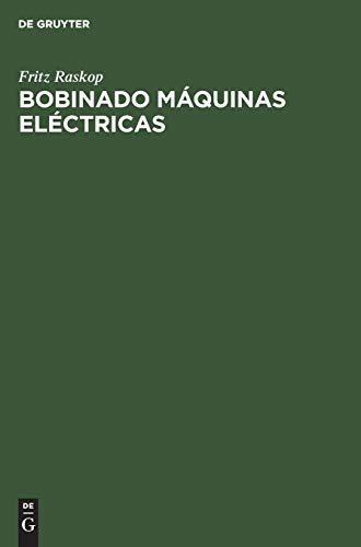 Bobinado Máquinas Eléctricas (Spanish Edition)