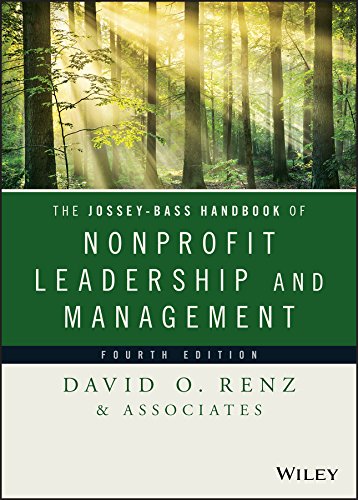 The Jossey-Bass Handbook of Nonprofit Leadership and Management (Essential Texts for Nonprofit and Public Leadership and Management)