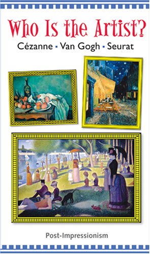 Who Is the Artist? Cezanne – Van Gogh – Seurat [VHS]