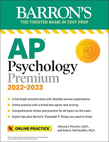 AP Psychology Premium, 2022-2023: Comprehensive Review with 6 Practice Tests + an Online Timed Test Option (Barron’s Test Prep)