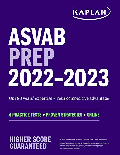 ASVAB Prep 2022–2023: 4 Practice Tests + Proven Strategies + Online (Kaplan Test Prep)