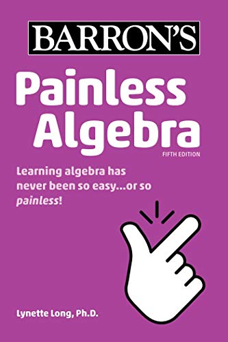 Painless Algebra (Barron’s Painless)