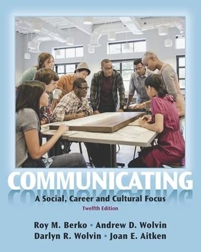 Communicating: A Social, Career, and Cultural Focus