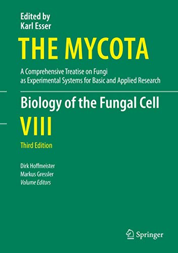 Biology of the Fungal Cell (The Mycota, 8)