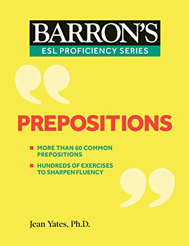Prepositions (Barron’s ESL Proficiency)