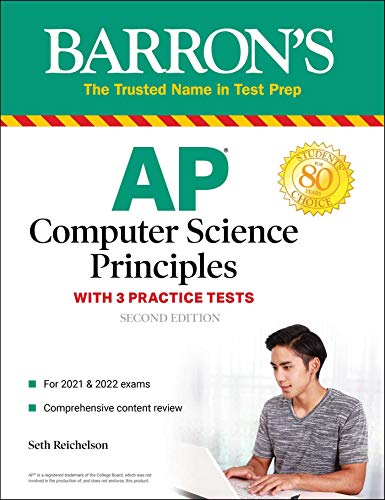AP Computer Science Principles with 3 Practice Tests (Barron’s Test Prep)