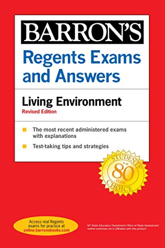 Regents Exams and Answers: Living Environment Revised Edition (Barron’s Regents NY)