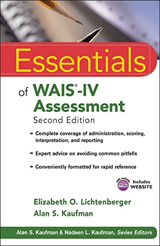 Essentials of WAIS-IV Assessment (Essentials of Psychological Assessment)